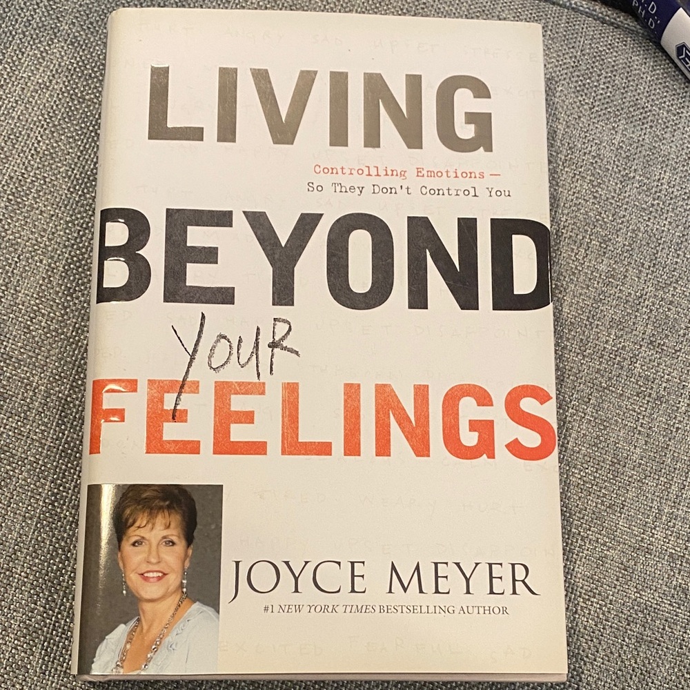 “Living Beyond Your Feelings” book by Joyce Meyer